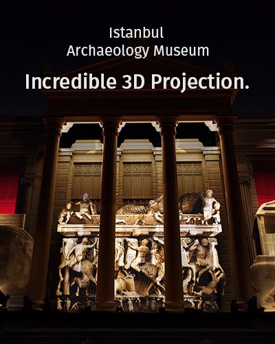 Istanbul Archeology Museum 3D Mapping Projection
