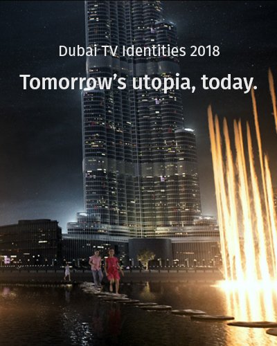Dubai TV Identities 2018 CGI
